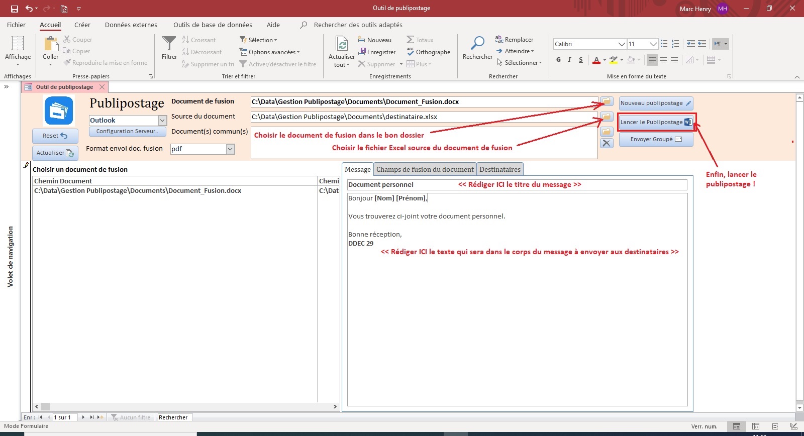 Lancement du publipostage Lancement du publipostage